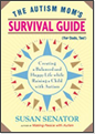 Autism Mom's Survival Guide